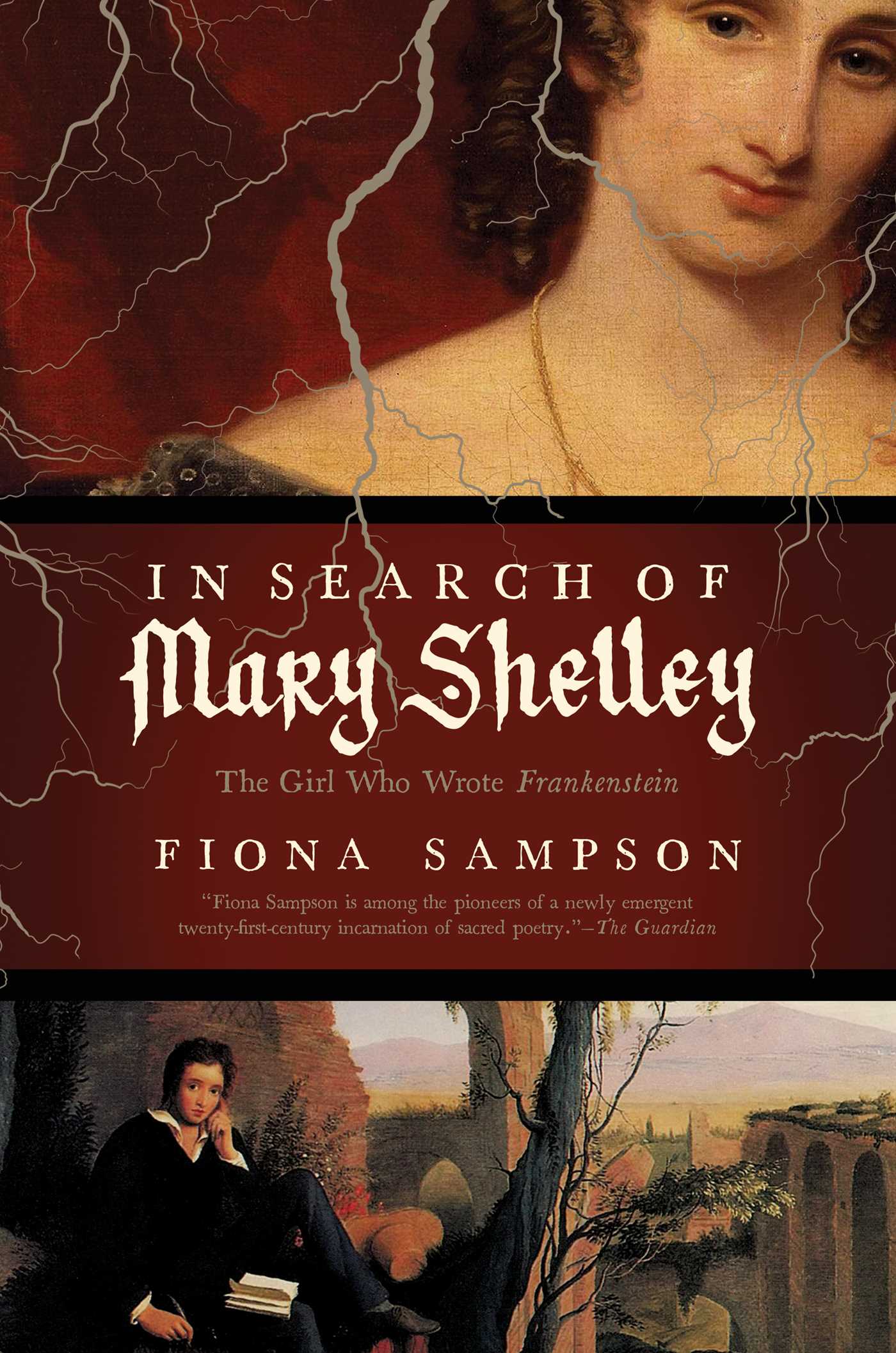 In Search Of Mary Shelley by Fiona Sampson